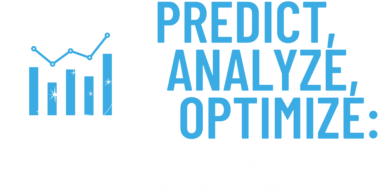Copy of Predict, Analyze, Optimize Systems Simulation With Innoslates MBSE Tools Webinar Logo-1