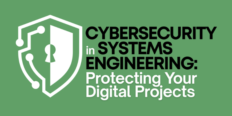 Cybersecurity in Systems Engineering Webinar Color 2