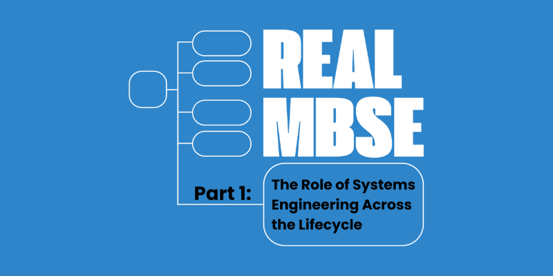 Real MBSE Part 1 Webinar Color 1