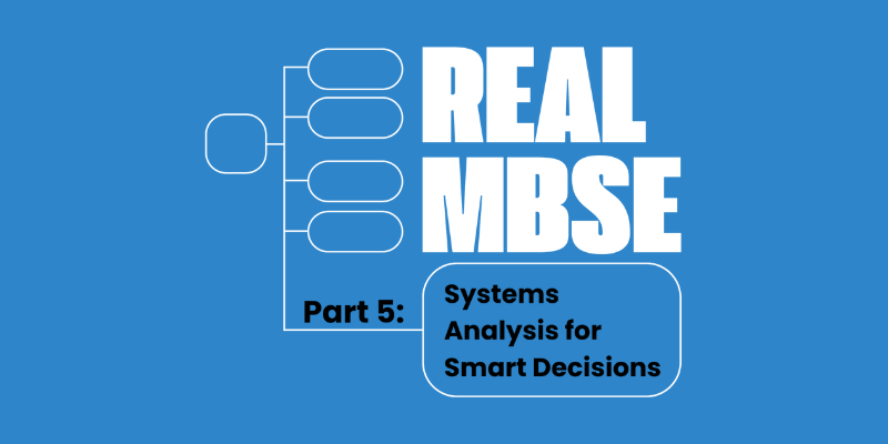 Real MBSE Part 5 Webinar Color 1