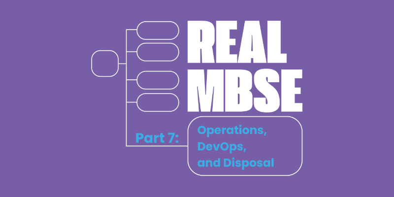 Real MBSE Part 7 Color 3