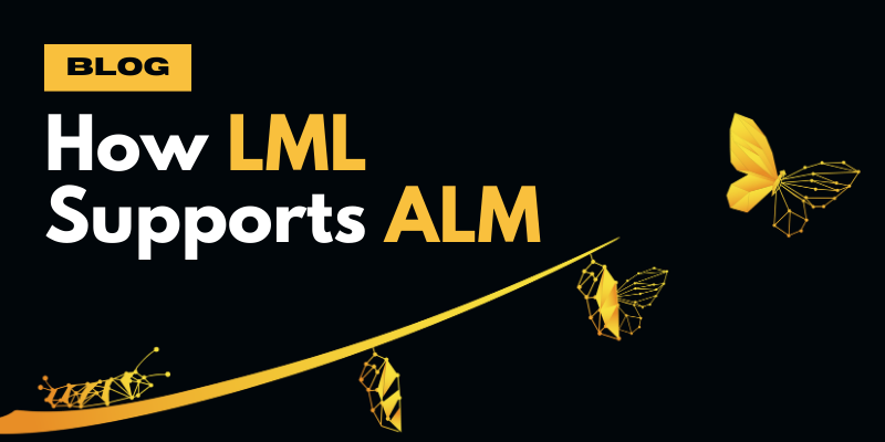 How Lifecycle Modeling Language (LML) Supports Application Lifecycle Management (ALM)